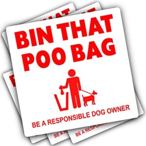 Lot de 6 autocollants d'avertissement pour sacs poubelle avec inscription « Bin That Poo Bag », « Poo Mess, Dog », « Pet », « Puppy », « Responsable », « Clean », « Walk » 100mm